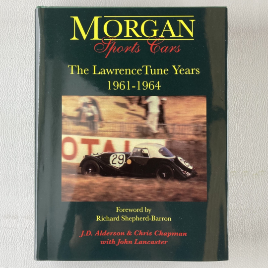 Morgan sports cars - the Lawrence Tune years